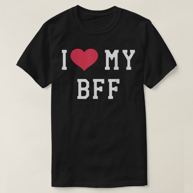 T-shirt J'Aime Mon BFF Meilleur Ami Pour Toute L'Amitié (Design devant)