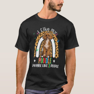 T-shirt J'Aime Mon Caniche Et Peut-Être 3 Personnes Léopar