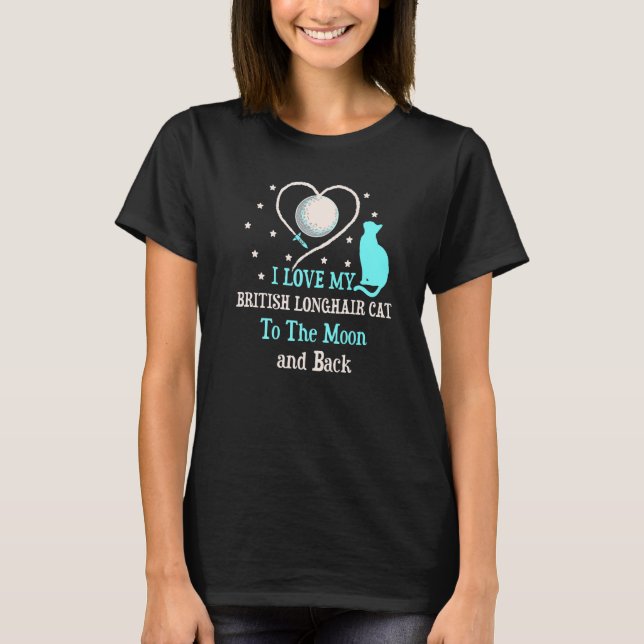 T-shirt J'aime mon chat Longhair britannique à lune chat (Devant)