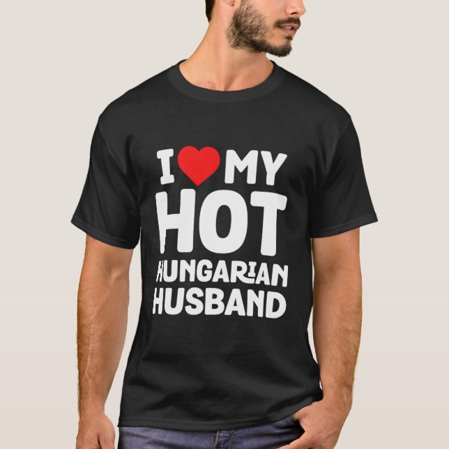 T-shirt J'Aime Mon Chaud Mari Hongrois Drôle Hongrie Prid (Devant)