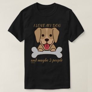T-shirt J'AIME MON CHIEN ET PEUT-ÊTRE 3 PERSONNES mignonn