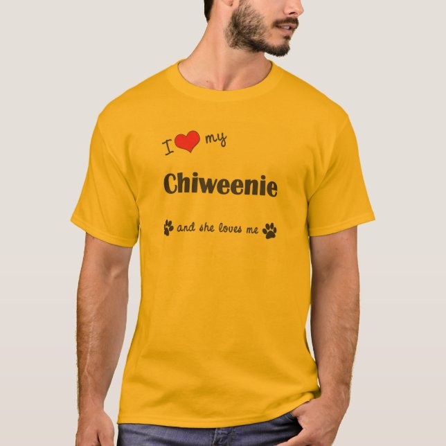 T-shirt J'aime mon Chiweenie (le chien femelle) (Devant)