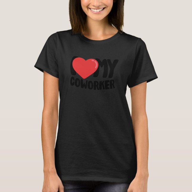 T-shirt J'aime mon collègue de travail (Devant)