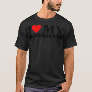 T-shirt J'Aime Mon colocataireMeilleur colocataire jamais