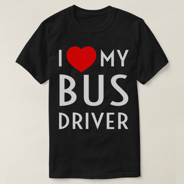 T-shirt J'Aime Mon Conducteur De Bus Coeur Rouge Fille Ami (Design devant)