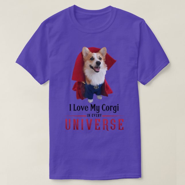 T-shirt J'Aime Mon Corgi Dans Chaque Univers  (Design devant)