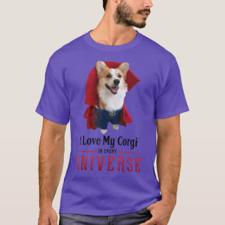T-shirt J'Aime Mon Corgi Dans Chaque Univers 