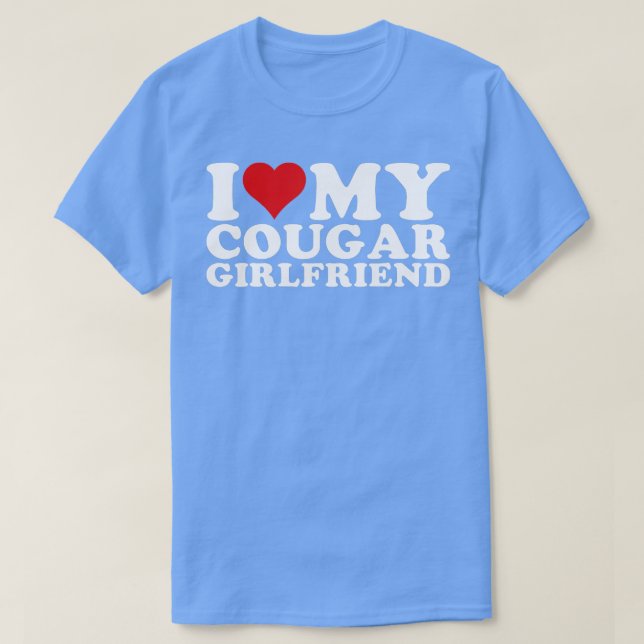 T-shirt J'Aime Mon Cougar Girlfriend I Heart My Cougar Gir (Design devant)