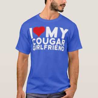T-shirt J'Aime Mon Cougar Girlfriend I Heart My Cougar Gir