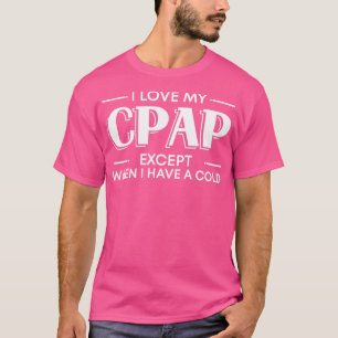 T-shirt J'aime mon CPAP sauf quand j'ai froid