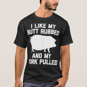 T-shirt J'aime mon cul frotté et mon porc pulled Drôle Bar