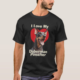 T-shirt J'Aime Mon Doberman Pinscher Chien De Chien De Chi