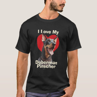 T-shirt J'Aime Mon Doberman Pinscher Chien De Chien De Chi