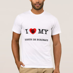T-SHIRT J'AIME MON DOGUE DE BORDEAUX