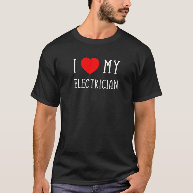 T-shirt J'Aime Mon Électricien Petite amie Petit ami Femme (Devant)