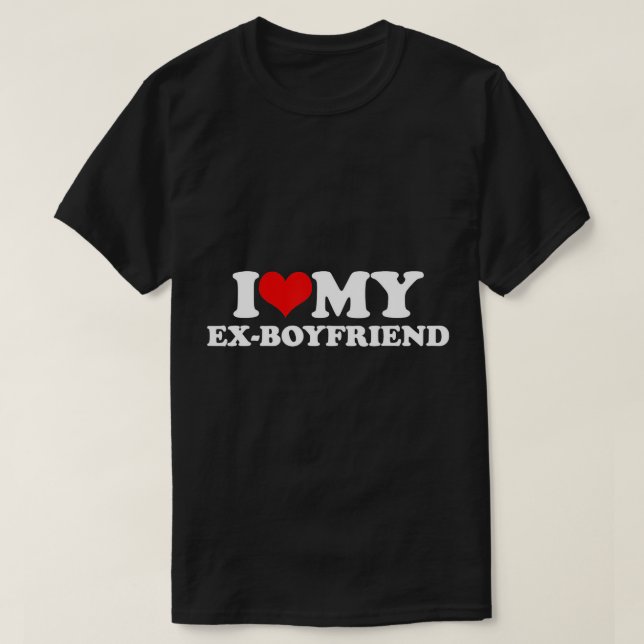 T-shirt J'Aime Mon Ex-Petit-Ami T-Chemise (Design devant)