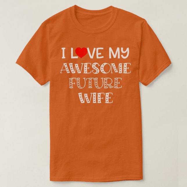 T-shirt J'Aime Mon Fantastique Fille Fille Fiance Groom We (Design devant)