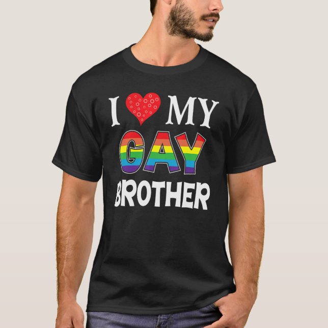 T-shirt J'Aime Mon Frère Gay Lgbt Lesbian Rainbow Fier P (Devant)
