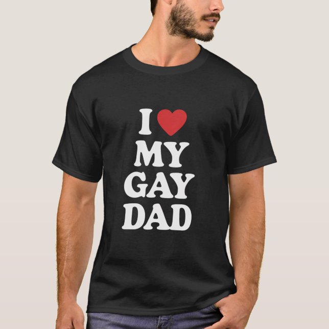 T-shirt J'Aime Mon Gay Papa J'Aime Mon Gay Papa (Devant)