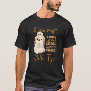 T-shirt J'Aime Mon Goofy Gâché Loyal Aimer Crazy Shih Tz