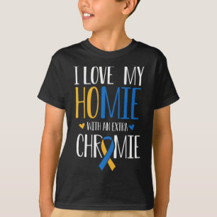 T-shirt J'Aime Mon Homie Avec Un Syndrom De Chromie Supplé