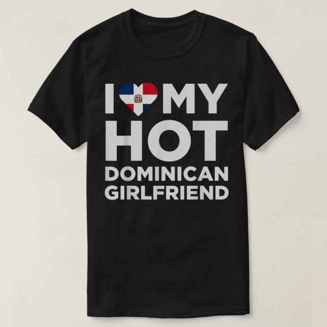 T-shirt J'Aime Mon Hot Dominicain Girlfriend Mignonne Domi (Design devant)