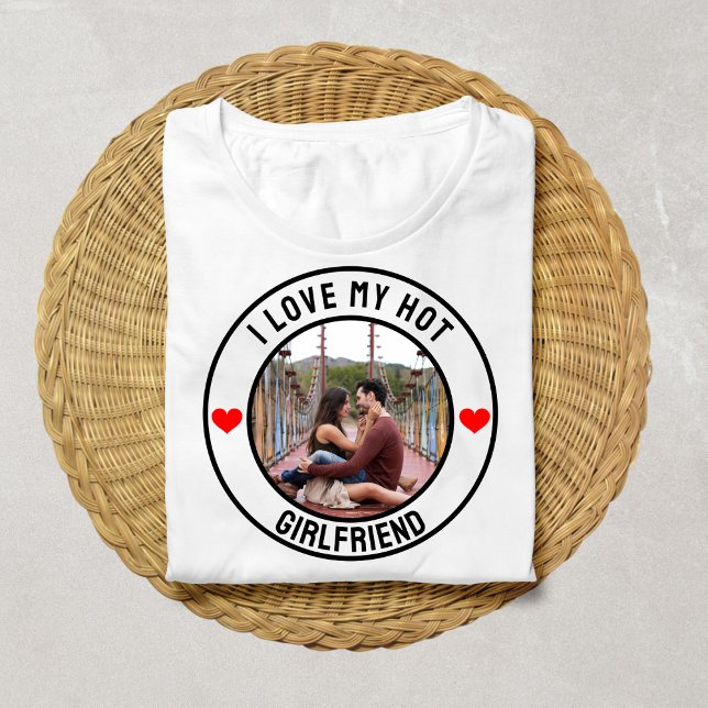 T-shirt J'Aime Mon Hot Girlfriend Couples Texte Photo Pers (Créateur téléchargé)