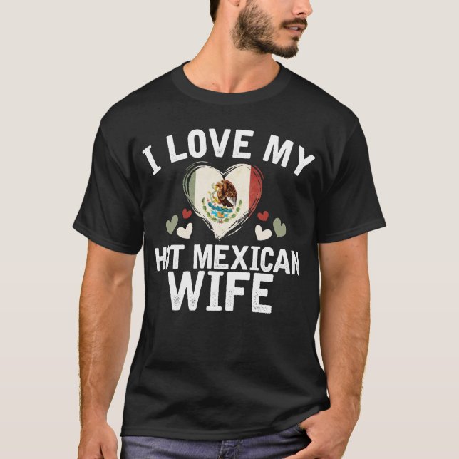 T-shirt J'aime mon idée mexicaine chaude de cadeau de (Devant)
