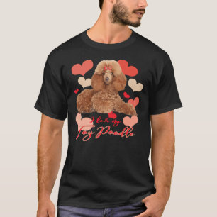 T-shirt J'Aime Mon Jouet Poodle ! Surtout pour les amateur