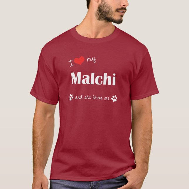 T-shirt J'aime mon Malchi (le chien femelle) (Devant)