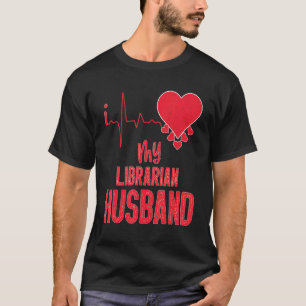 T-shirt J'Aime Mon Mari Bibliothécaire Pour Femme Biblioth