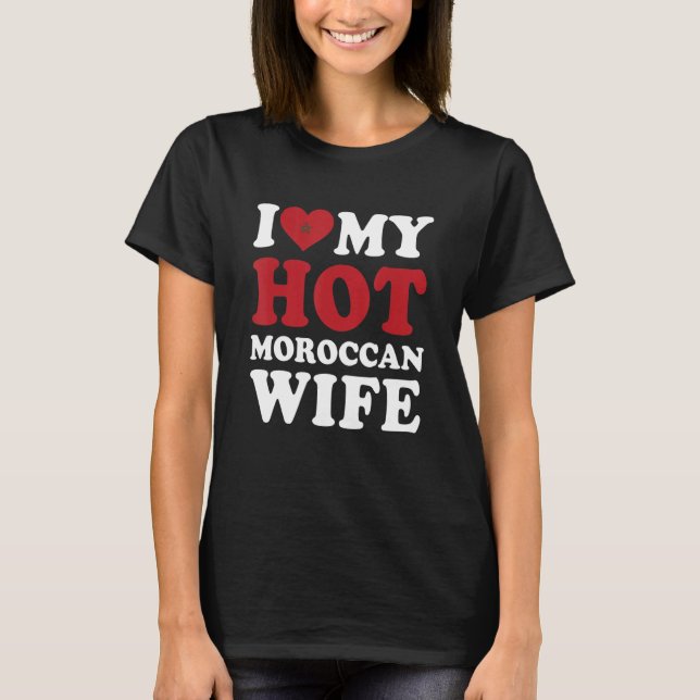 T-shirt J'aime mon mari chaud marocain (Devant)