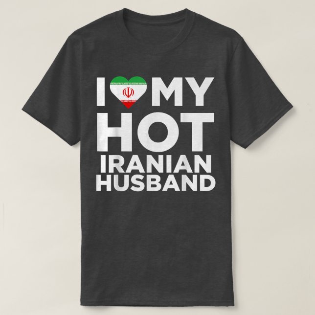 T-shirt J'Aime Mon Mari Iranien Chaud Mignonne Iran Native (Design devant)