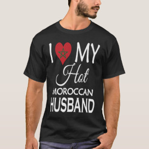 T-shirt J'aime mon mari marocain chaud Époux Marocain Nat