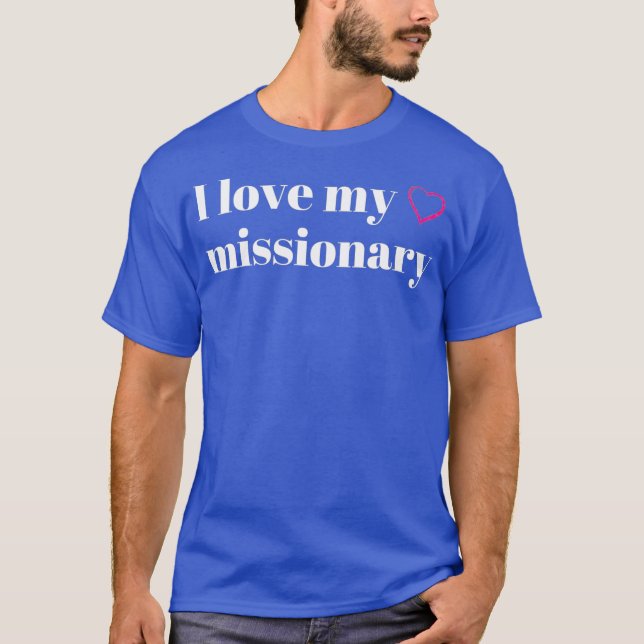 T-shirt J'Aime Mon Missionnaire LDS Mormon (Devant)