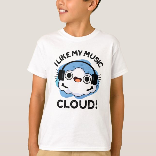 T-shirt J'Aime Mon Nuage De Musique Funky Météo Pun (Devant)