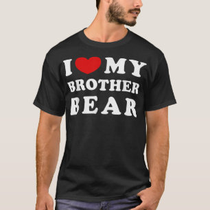 T-shirt J'Aime Mon Ours Frère, J'Aime Mon Ours Frère