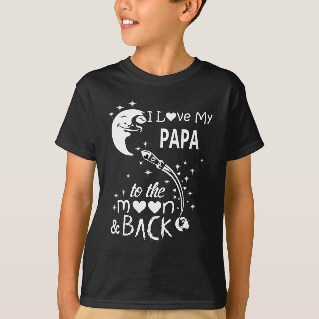 T-shirt J'aime mon papa à la lune & retour (Devant)