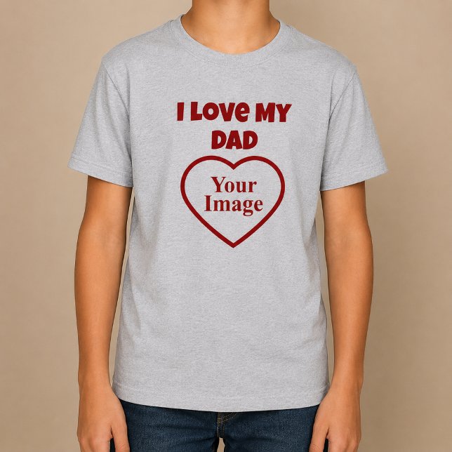 T-shirt J'aime mon papa photo (Créateur téléchargé)