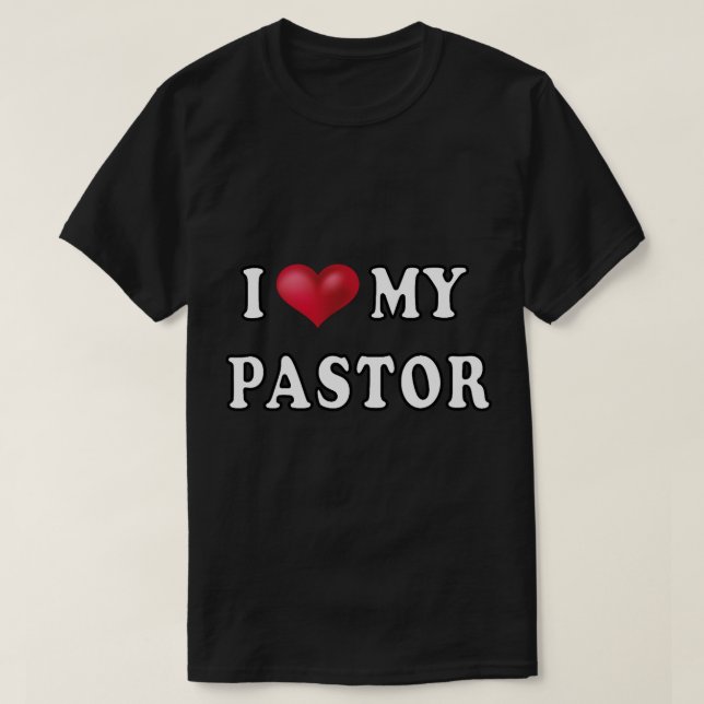 T-shirt J'Aime Mon Pasteur. Drôle cadeau. (Design devant)