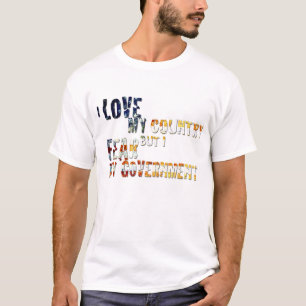 T-shirt J'aime mon pays mais je crains mon gouvernement