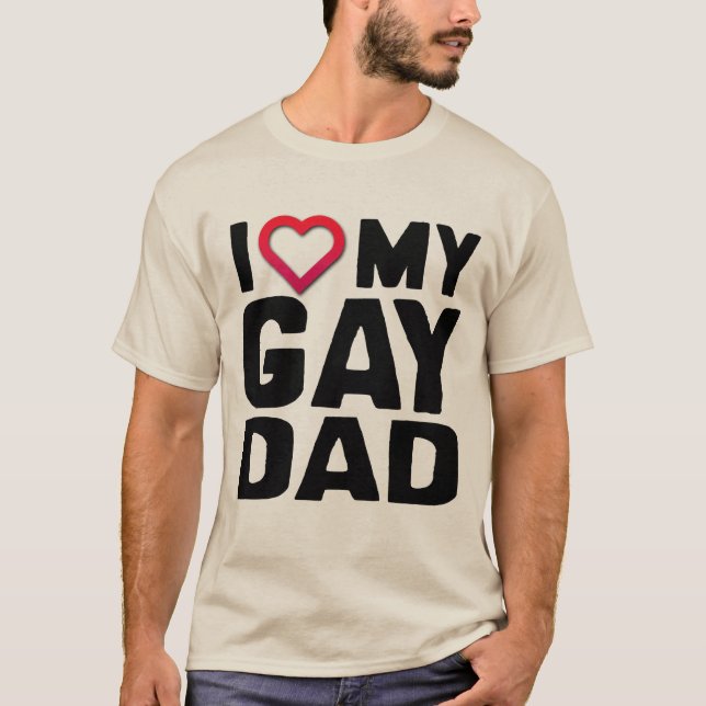 T-SHIRT J'AIME MON PÈRE GAY - (Devant)