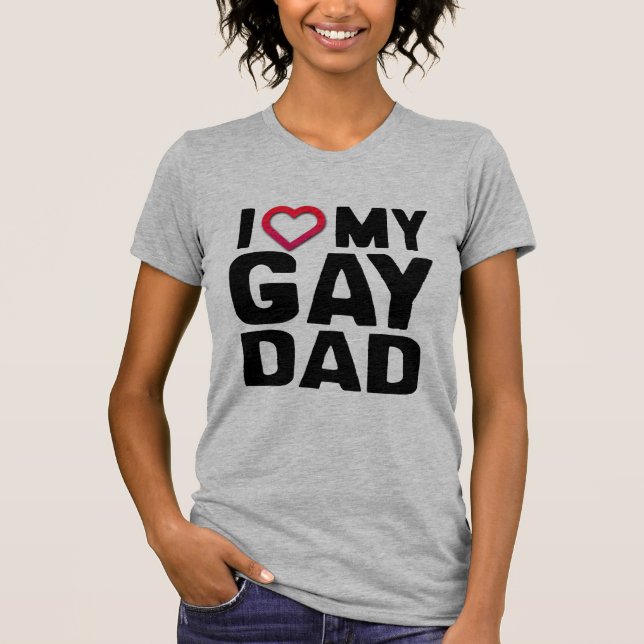 T-SHIRT J'AIME MON PÈRE GAY - (Devant)