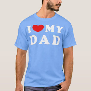 T-shirt J'Aime Mon Père J'Aime Mon Père