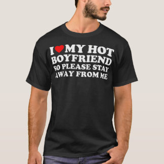 T-shirt J'Aime Mon Petit Ami Chaud