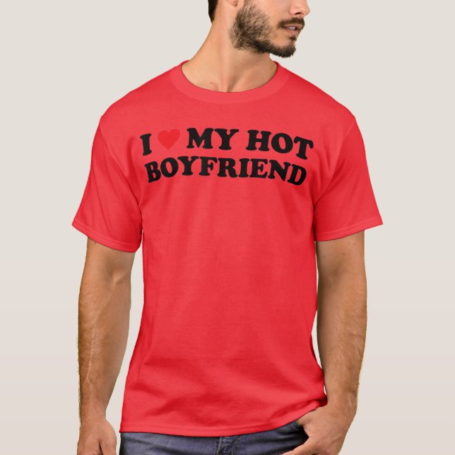 T-shirt J'aime mon petit ami chaud ami (Devant)