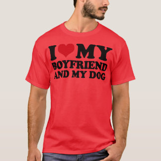 T-shirt J'Aime Mon Petit Ami Et Mon Chien
