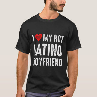 T-shirt J'Aime Mon Petit Ami Latino Chaud