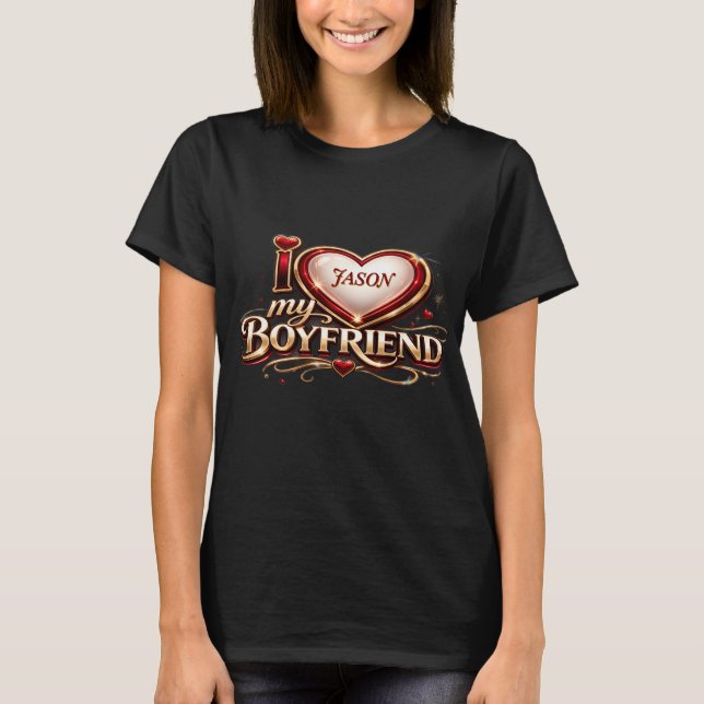 T-shirt J'aime mon petit ami sur mesure (Devant)