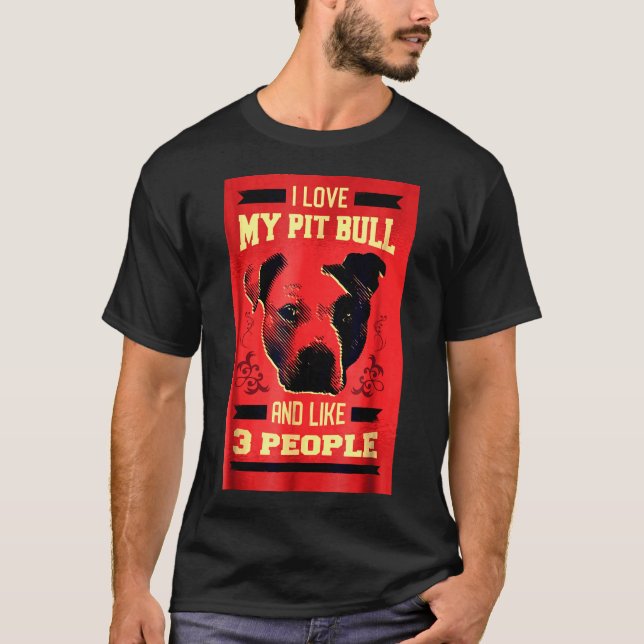 T-shirt J'Aime Mon Pitbull Funny Pit Bull Dog (Devant)